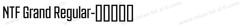 NTF Grand Regular字体转换